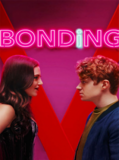 Bonding saison 1 épisode 7