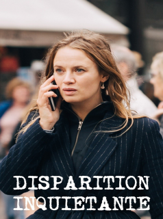 Disparition inquiétante Saison 1 en streaming français