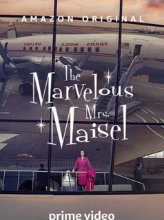 La Fabuleuse Mme Maisel streaming