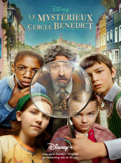 Le mystérieux cercle Benedict Saison 1 en streaming français