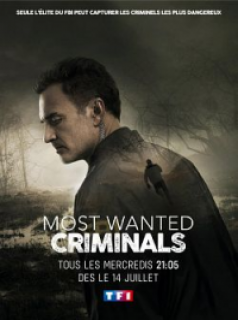 Most Wanted Criminals saison 1 épisode 12