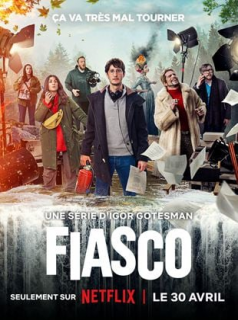 Fiasco saison 1 épisode 3