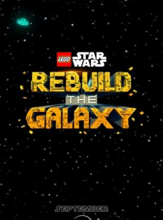 LEGO Star Wars : Reconstruire la Galaxie streaming