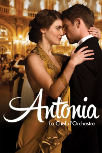 Antonia, la Chef d'Orchestre streaming