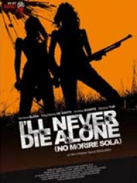 I'll never die alone