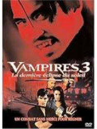 Vampires 3 : La dernière éclipse du soleil streaming