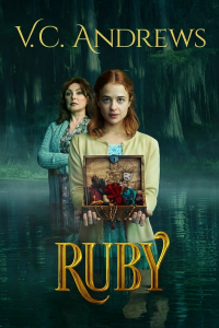 V.C. Andrews' Ruby streaming