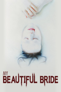 My Beautiful Bride (2021) streaming