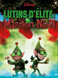 Lutins d'élite : opération secret du Père Noël streaming