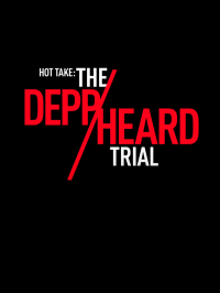 Hot Take: The Depp/Heard Trial