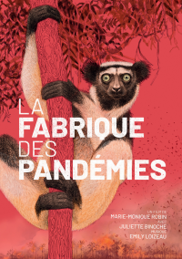 La Fabrique des pandémies streaming