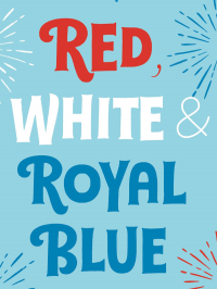 Red, White & Royal Blue