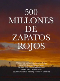 500 millones de zapatos rojos streaming