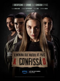 A Menina Que Matou Os Pais – A Confissão streaming