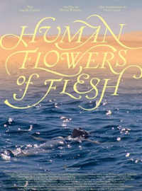 Human Flowers of Flesh streaming