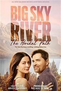 Big Sky River: The Bridal Path