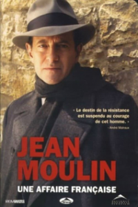 Jean Moulin, une affaire française streaming