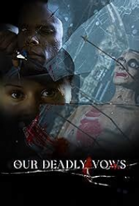 Our Deadly Vows streaming